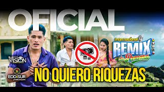 Remix de Poroma - No Quiero Riquezas - Primicia 2026