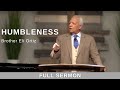 2022.06.29 - Bro. Eli Ortiz - Humbleness