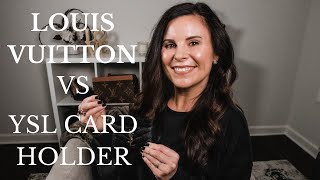 LUXURY CARD HOLDER COMPARISON | LOUIS VUITTON VS YSL