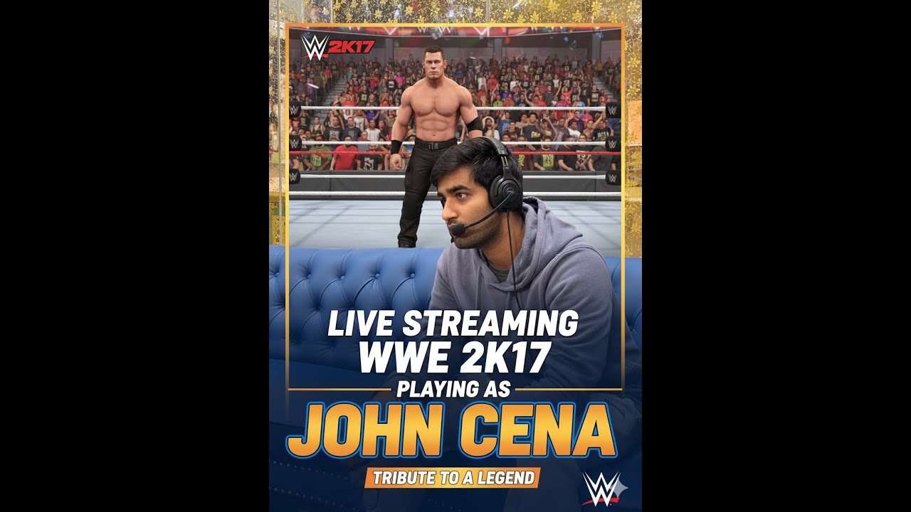 RIZZHUB IS LIVE- RIZZHUB PLAYS WWE 2K17 as JOHN CENA