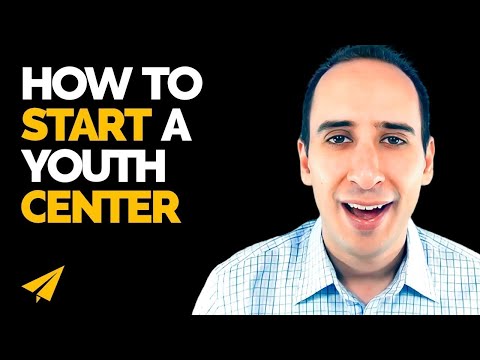 Video: How To Open Your Own Youth Center
