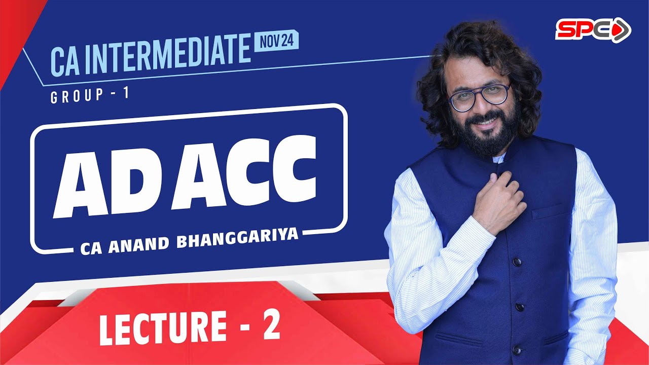 CA INTER FOR NOV 24 NEW SYLLABUS | ADV.ACCOUNTS | LECTURE 2 | BY CA ...
