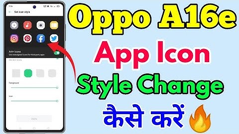 Oppo A16e App Icon Style Change Kaise Kare || How To Change App Icon Style In Oppo A16e