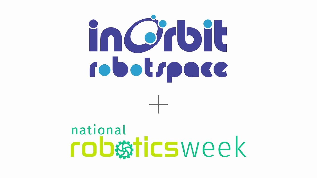 InOrbit Robot Space + National Robotics Week promo
