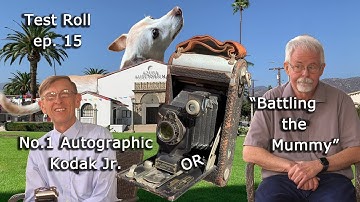 Test Roll Ep 15: No.1 Autographic Kodak Jr. or  "Battling the Mummy"