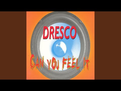 Dresco — Can You Feel It (Trance Mix)