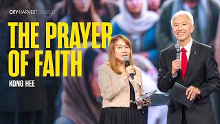 Kong Hee: The Prayer of Faith