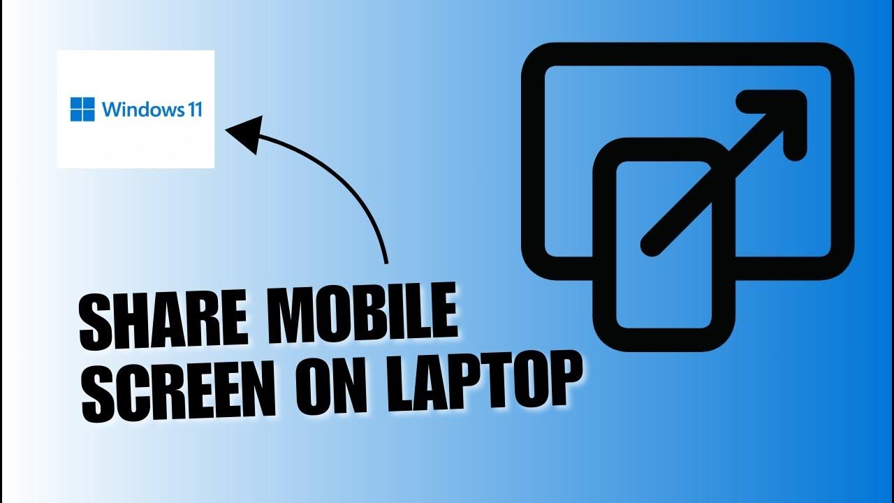 💲 APP BASICS How to Share Mobile Screen on Laptop Windows 11 YouTube