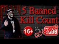 My 5 banned horror movies kill count