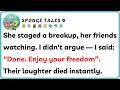 She Staged a Breakup, Her Friends Watching I Didn't Argue   I Sald：＂Done  Enjoy Your Freedom ＂ T