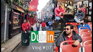 FULL DAY TRIP IN DUBLIN || THINGS TO DO IN DUBLIN CITY || HINDI URDU DESI VLOG || ZAIN ADIL BUTT ||