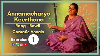 Raag - Bowli | Annamacharya Keerthana Ex - 1 | by Saigeetha | WeGotGuru | Learn Music Online