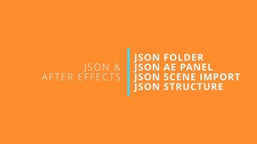 JSON & AFTER EFFECTS
