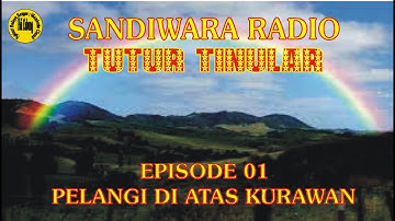 Sandiwara Radio Tutur Tinular Episode 01 Pelangi Di Atas Kurawan Seri 006
