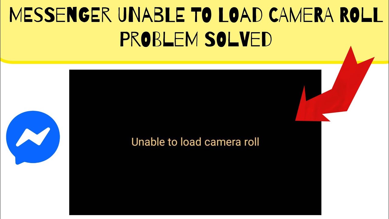 How To Solve Messenger "Unable to load camera roll" Problem || Rsha26 Solutions