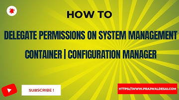 Delegate Permissions on System Management Container