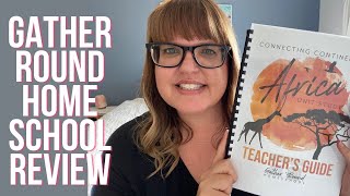 REVIEW of Africa unit study from Gather Round Homeschool
