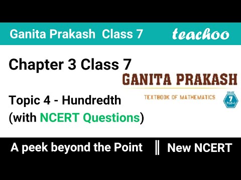 Chapter 3 Class 7 Maths - Ganita Prakash - Topic 4 - Hundredth (with NCERT Questions) - video from Teachoo