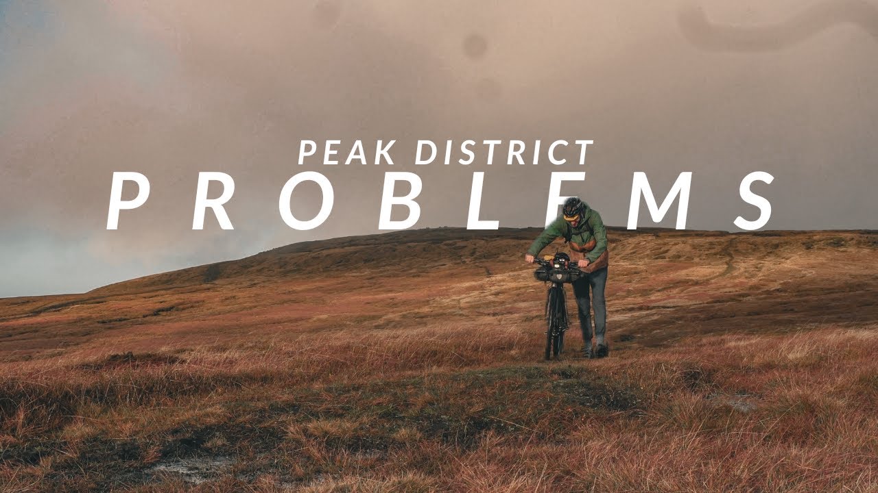 BIKEPACKING THE PEAK DISTRICT