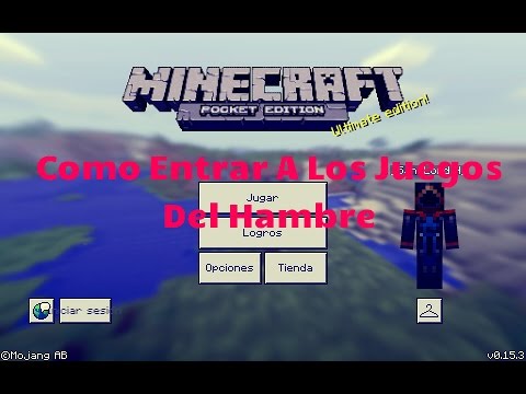 Como Entrar En Los Juegos Del Hambre | Minecraft PE | 0.15.6 | 0.15.0 | 0.15.4 | 0.15.3 | 0.15.5 |