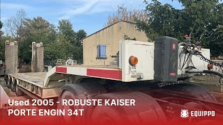 Used 2005 - Robuste Kaiserporte Engin 34T Used Trailer Equippo.com