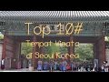 Top 10 Tempat Wisata di Seoul Korea | ini namja backpacker
