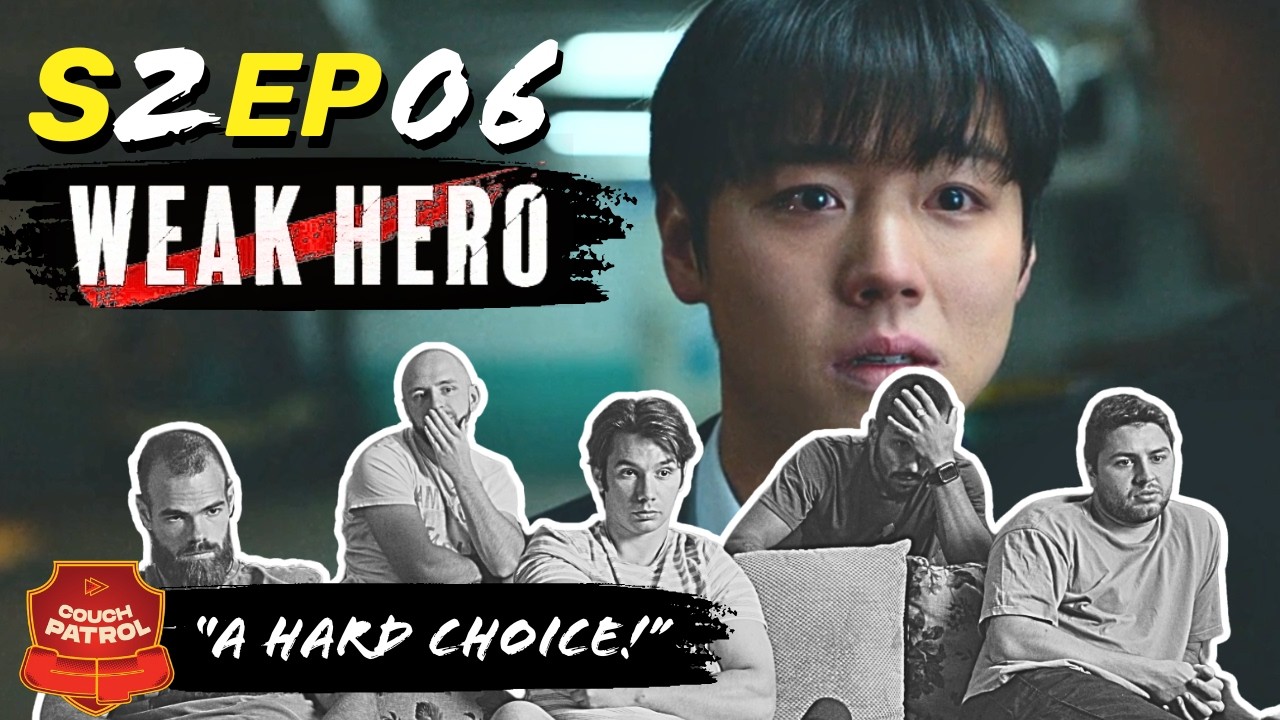 WEAK HERO CLASS 2x6 REACTION – PEAK!