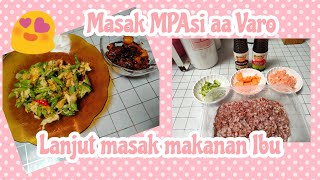 Masak MPAsi aa Varo || Lanjut masak makanan ibu #mpasi #bumbumasak #bumbubunda
