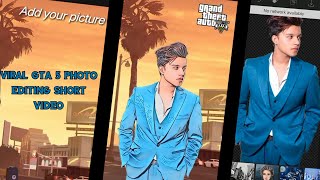 Shorts Instagram viral GTA v photo editing short videosgta5photoeditingphotoediting