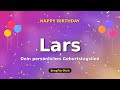Happy Birthday Lars 🎵 Geburtstagslied mit deinem Namen | SingFürDich