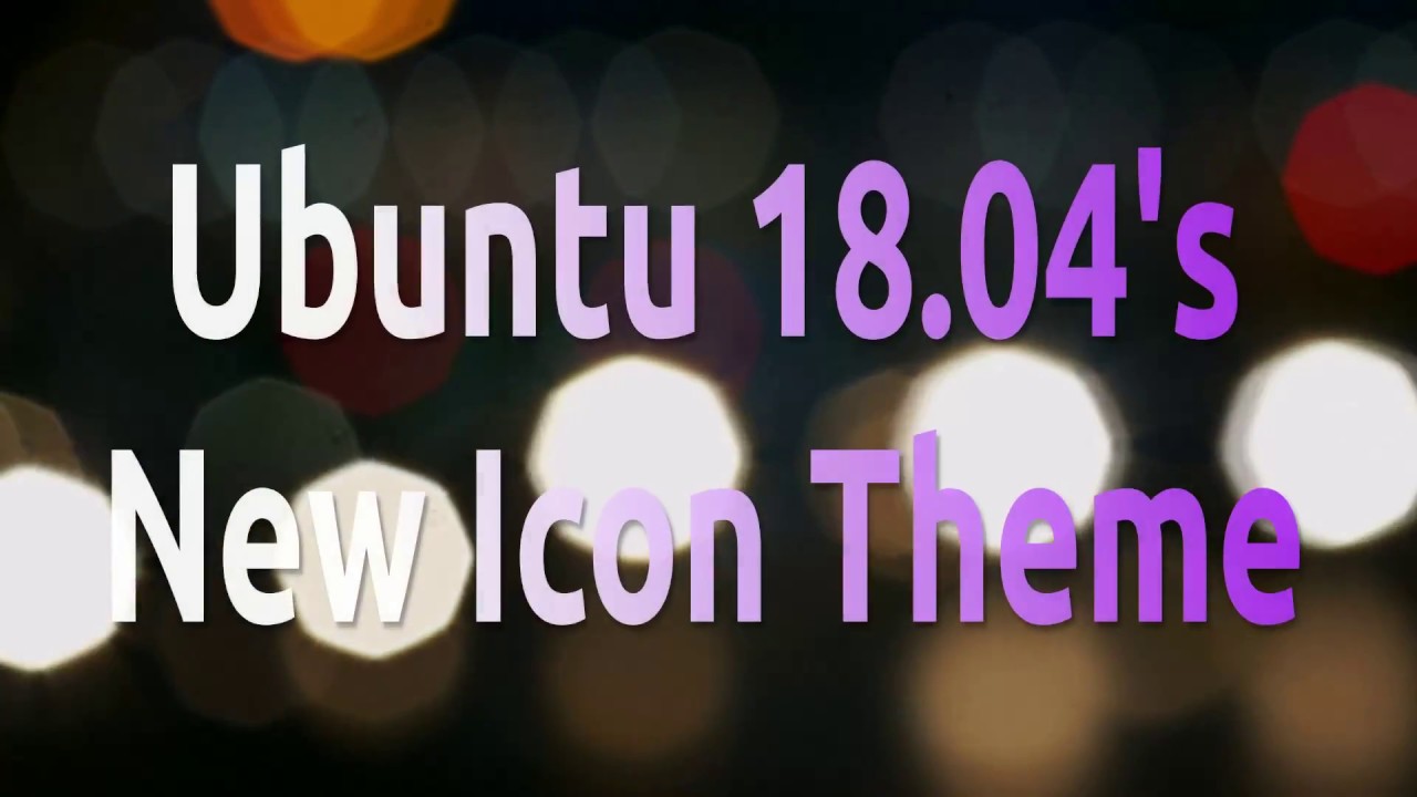 Ubuntu 18.04 Daily Builds Icon Suru Theme First Looks and How To Install!