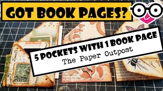 GOT BOOK PAGES? 5 Folds = 5 Pockets! Easy Junk Journal Pocket Idea Using one book page Paper Outpost