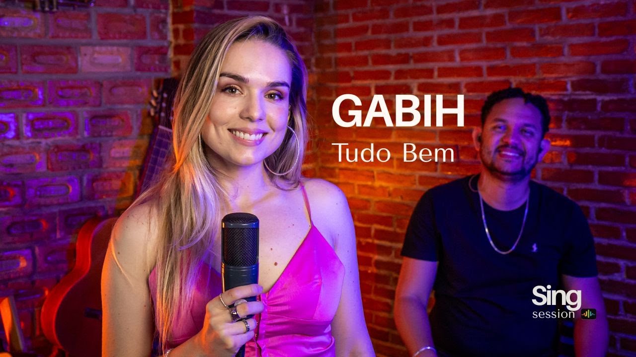 Gabih - Tudo Bem | Sing Session