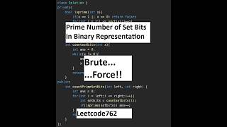 Prime Number of Set Bits in Binary Representation || Brute Force || Leetcode 762
