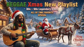 Reggae Xmas Playlist 2026 🎄🎶 | 80s–90s Legendary Vibes • Merry Christmas & Happy New Year Mix