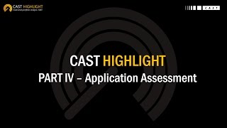 CAST Highlight Tutorial - PART IV - Application Assessment