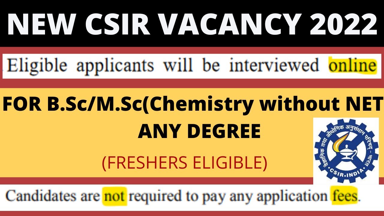 CSIR Vacancy 2022|Bsc and Msc Chemistry|PSU Chemistry Job 2022|Chemistry Job Vacancy|Project Staff
