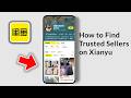 How to Find Trusted Sellers on Xianyu Fast