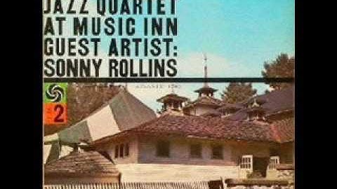 Modern Jazz Qualtet With Sonny Rollins - A Night In Tunisia