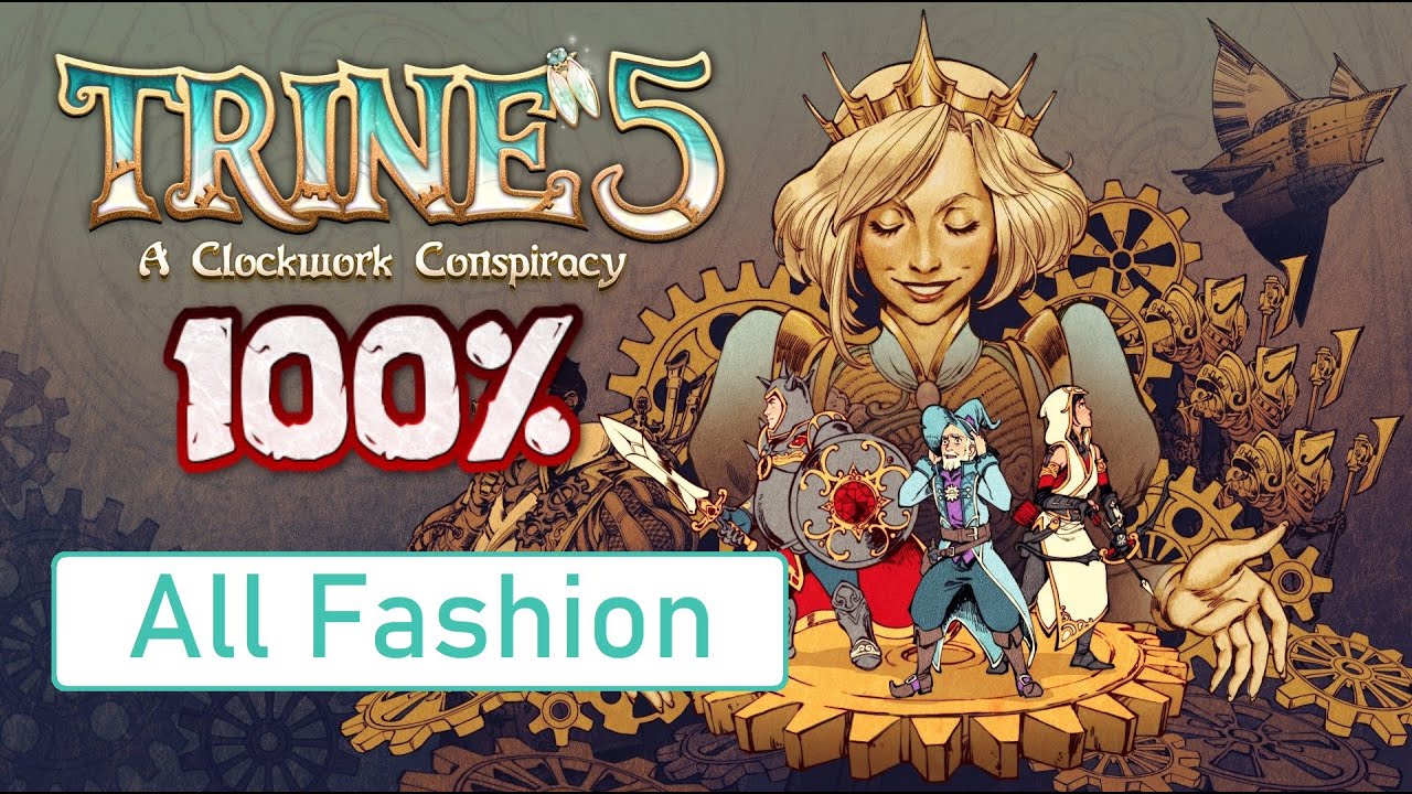 Trine 5 Walkthrough - All Fashion Locations