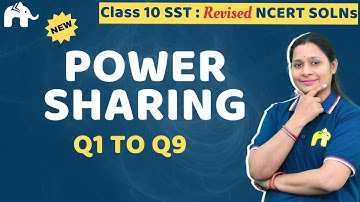 Power Sharing Class 10 Social Science | Revised NCERT Solutions | Chapter 1 Civics Q.1-9