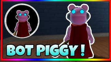 How To Get “THE REAL BOT PIGGY” BADGE + BOT PIGGY SKIN | Piggy RP : Infection | Roblox