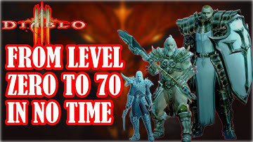 DIABLO 3 New Players Fast Leveling Guide From ZERO To 70 In No Time (No Cache)