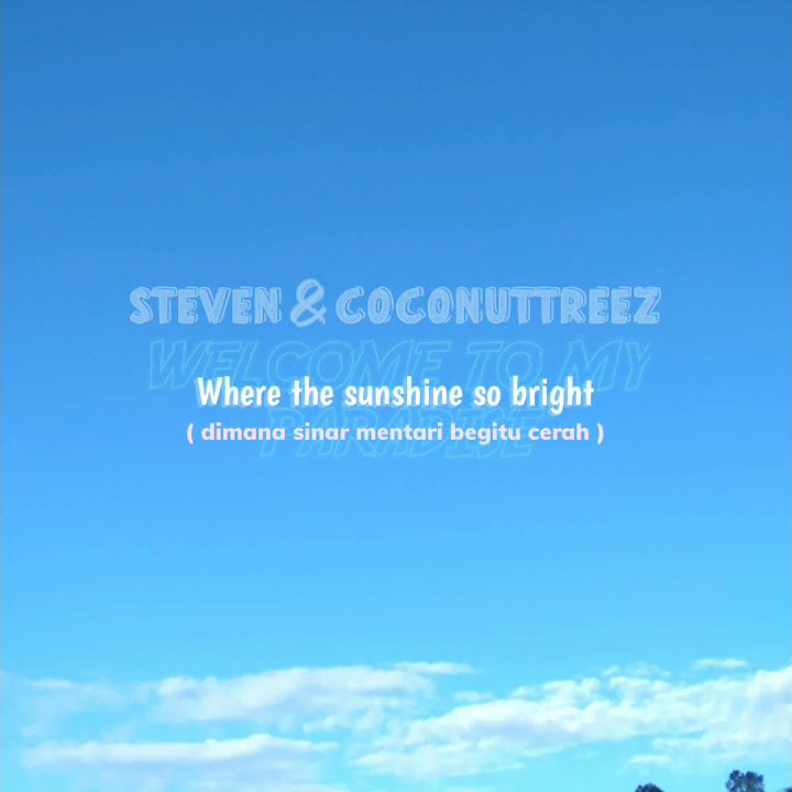 Welcome To My Paradise - Steven & Coconut Treez || lyric & terjemahan ( short video) || Story wa ,Ig