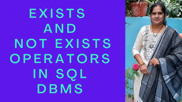 EXISTS and NOT EXISTS operators SQL| Corelated queries|sub queries|DBMS|Data Base Management System