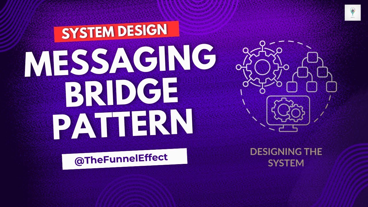 Messaging Bridge pattern - System Design