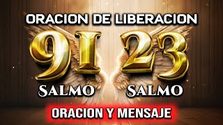 SALMO 91 SALMO 23 "PADRE TE PIDO LIBERACION" SEÑOR AYUDAME CON TU PODER