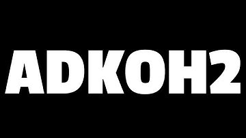 ADKOH2: The Movie - Full