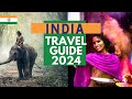 India travel guide 2024  best places to visit in india in 2024