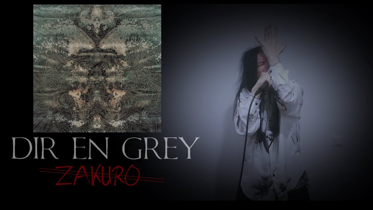 DIR EN GREY - ザクロ (Vocal Cover) - YouTube